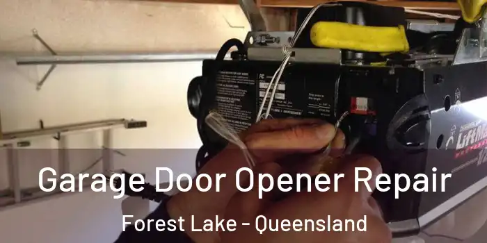 Garage Door Opener Repair Forest Lake - Queensland