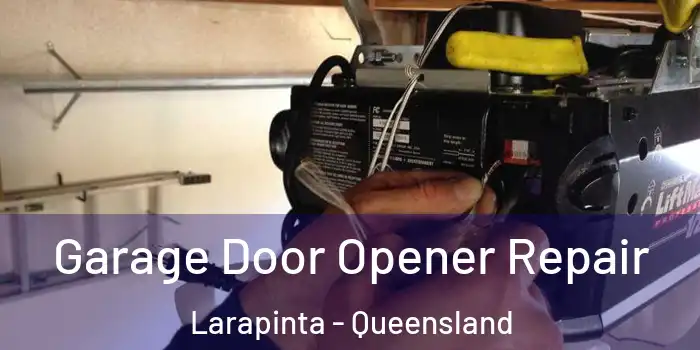 Garage Door Opener Repair Larapinta - Queensland