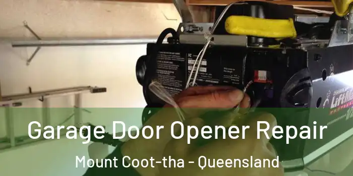 Garage Door Opener Repair Mount Coot-tha - Queensland
