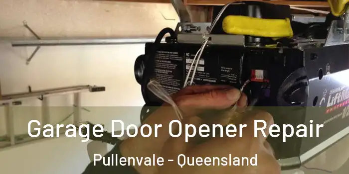Garage Door Opener Repair Pullenvale - Queensland