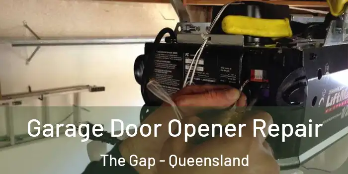 Garage Door Opener Repair The Gap - Queensland