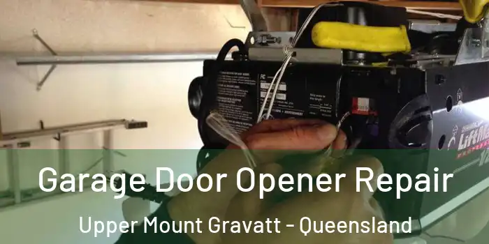 Garage Door Opener Repair Upper Mount Gravatt - Queensland