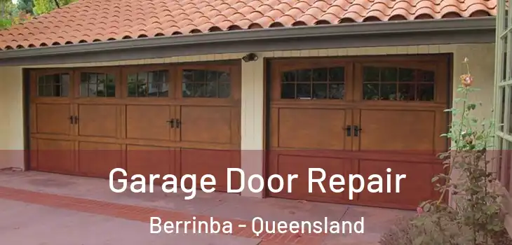 Garage Door Repair Berrinba - Queensland