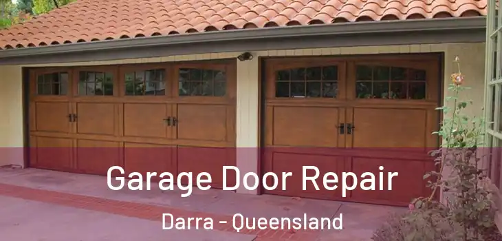 Garage Door Repair Darra - Queensland