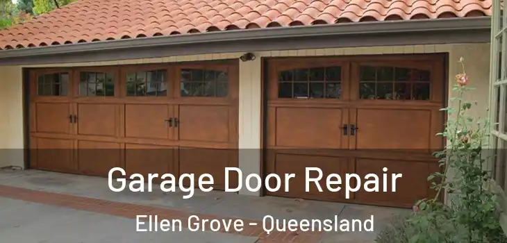 Garage Door Repair Ellen Grove - Queensland