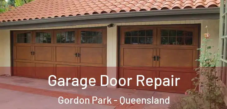 Garage Door Repair Gordon Park - Queensland