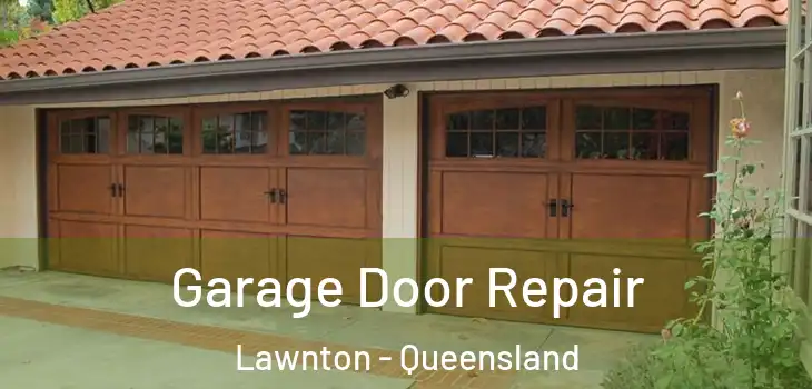 Garage Door Repair Lawnton - Queensland