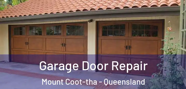 Garage Door Repair Mount Coot-tha - Queensland