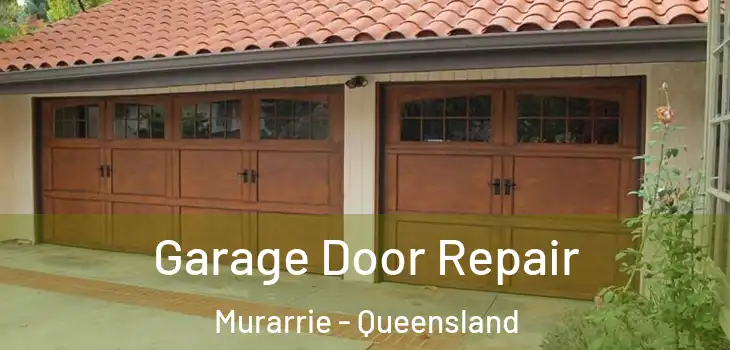 Garage Door Repair Murarrie - Queensland