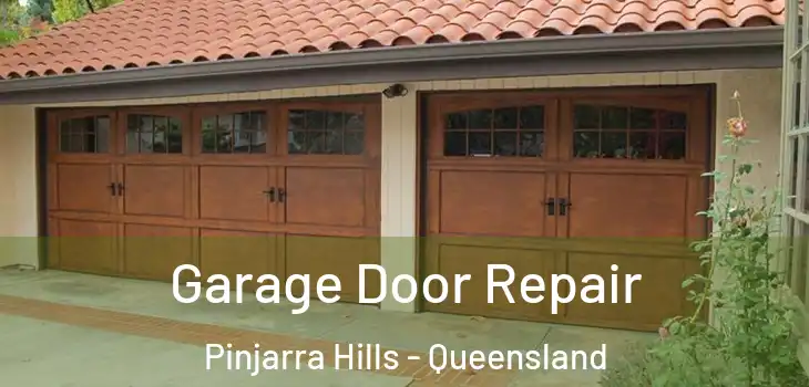 Garage Door Repair Pinjarra Hills - Queensland