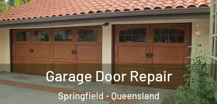 Garage Door Repair Springfield - Queensland
