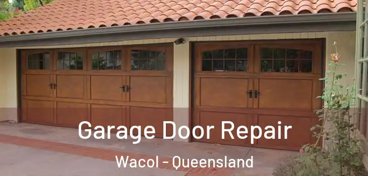 Garage Door Repair Wacol - Queensland