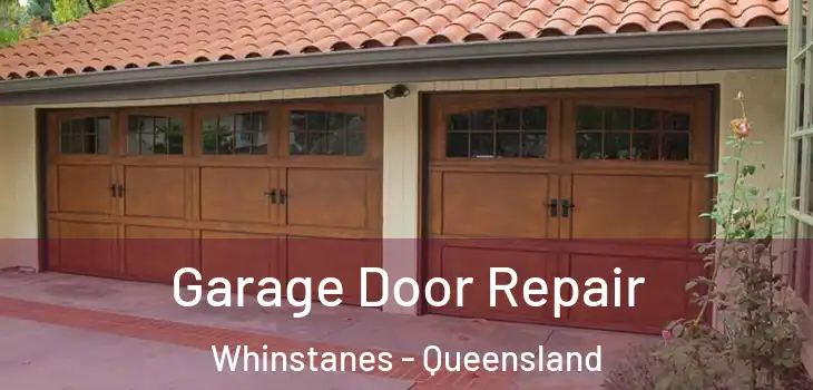Garage Door Repair Whinstanes - Queensland