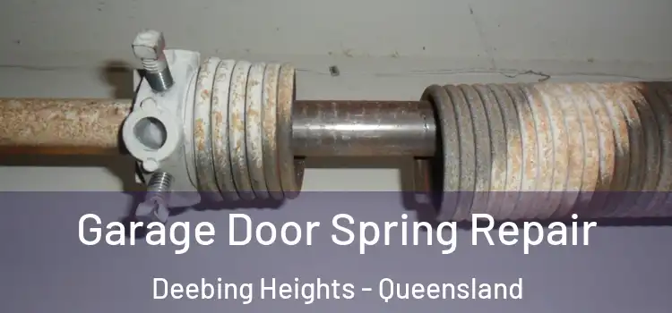Garage Door Spring Repair Deebing Heights - Queensland