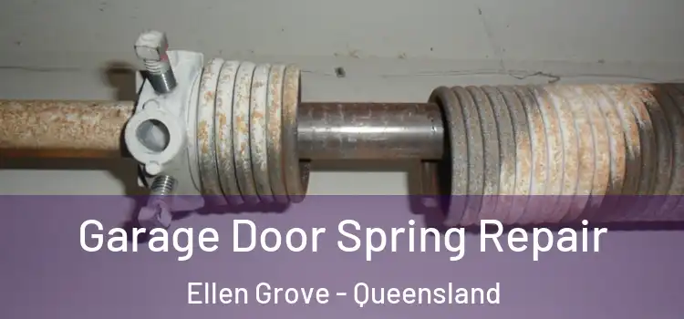 Garage Door Spring Repair Ellen Grove - Queensland