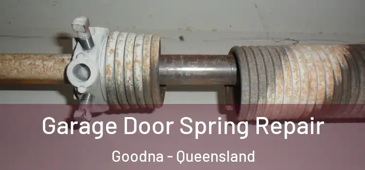 Garage Door Spring Repair Goodna - Queensland
