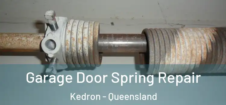Garage Door Spring Repair Kedron - Queensland