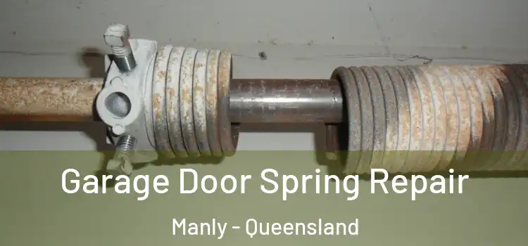Garage Door Spring Repair Manly - Queensland