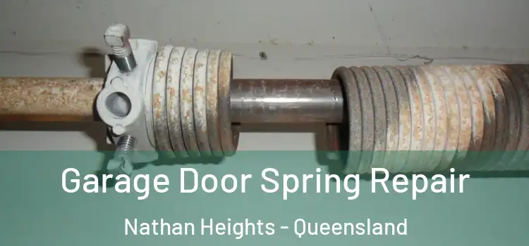 Garage Door Spring Repair Nathan Heights - Queensland