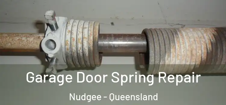 Garage Door Spring Repair Nudgee - Queensland