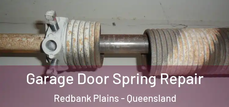 Garage Door Spring Repair Redbank Plains - Queensland