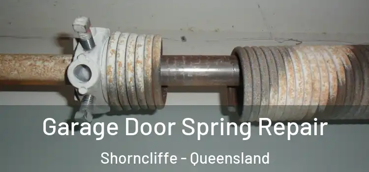Garage Door Spring Repair Shorncliffe - Queensland