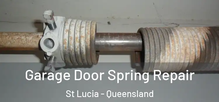 Garage Door Spring Repair St Lucia - Queensland