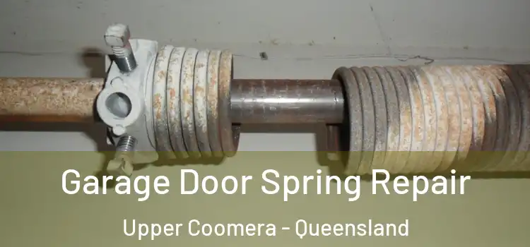 Garage Door Spring Repair Upper Coomera - Queensland