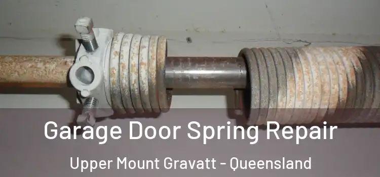 Garage Door Spring Repair Upper Mount Gravatt - Queensland