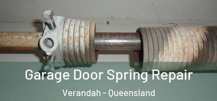 Garage Door Spring Repair Verandah - Queensland