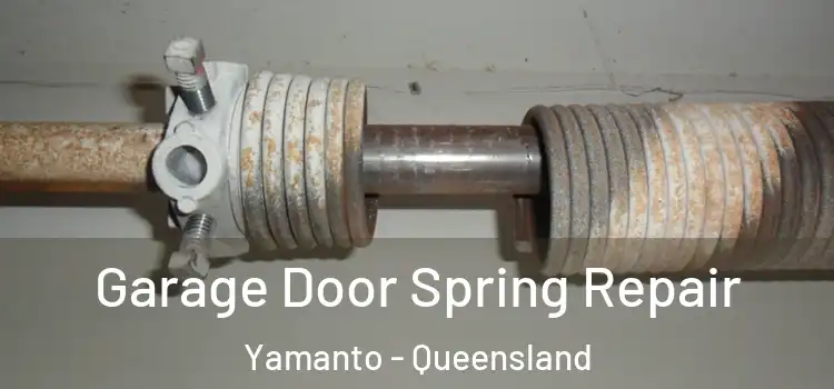 Garage Door Spring Repair Yamanto - Queensland