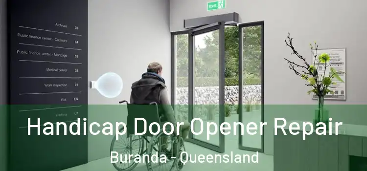 Handicap Door Opener Repair Buranda - Queensland