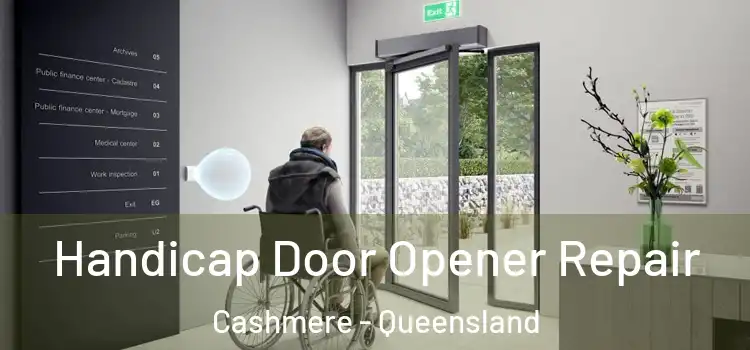 Handicap Door Opener Repair Cashmere - Queensland