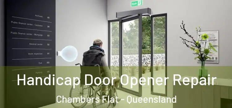 Handicap Door Opener Repair Chambers Flat - Queensland