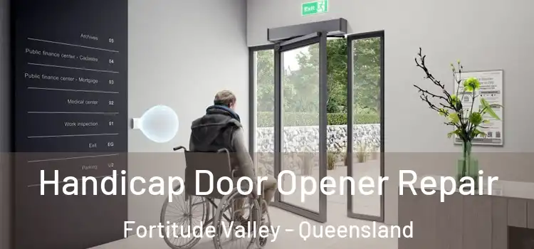 Handicap Door Opener Repair Fortitude Valley - Queensland