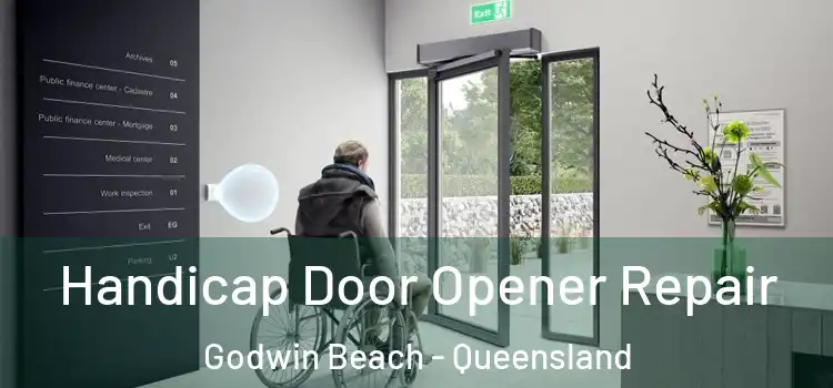 Handicap Door Opener Repair Godwin Beach - Queensland