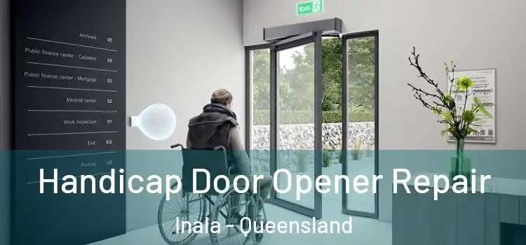 Handicap Door Opener Repair Inala - Queensland
