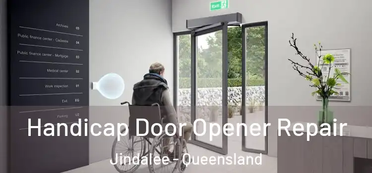 Handicap Door Opener Repair Jindalee - Queensland