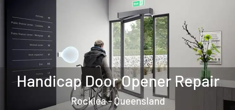 Handicap Door Opener Repair Rocklea - Queensland