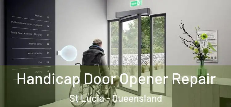 Handicap Door Opener Repair St Lucia - Queensland