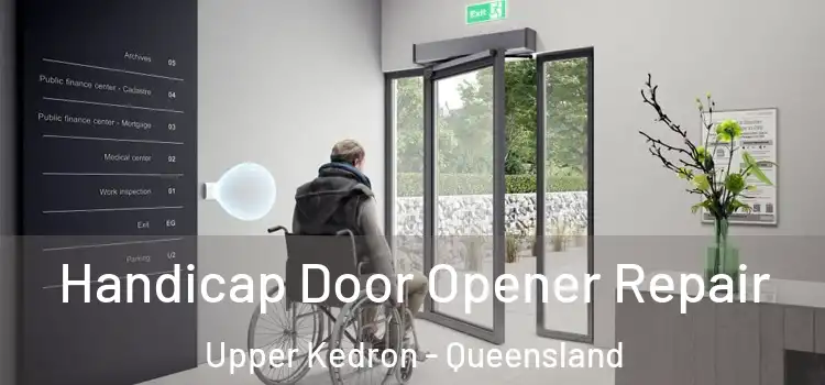 Handicap Door Opener Repair Upper Kedron - Queensland