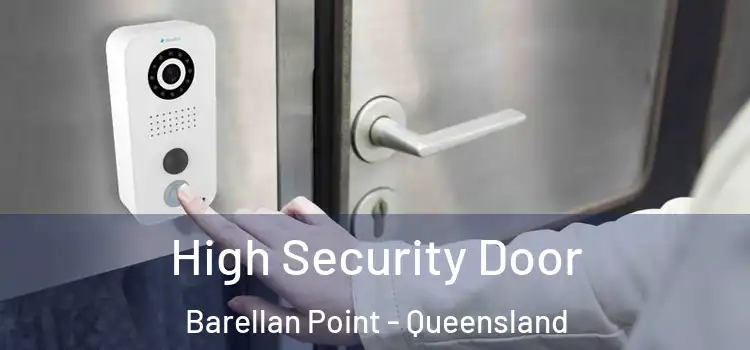 High Security Door Barellan Point - Queensland