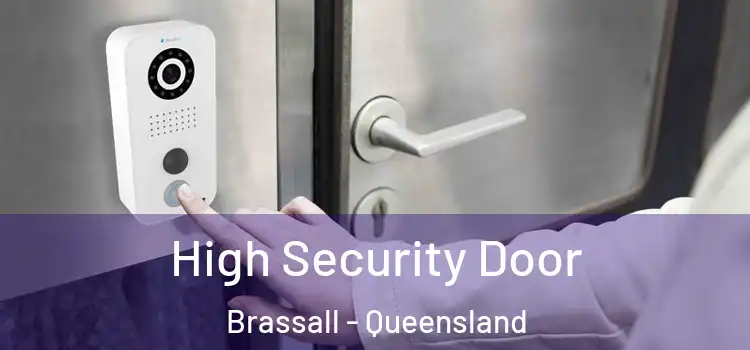 High Security Door Brassall - Queensland