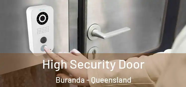 High Security Door Buranda - Queensland