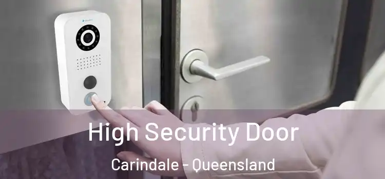 High Security Door Carindale - Queensland