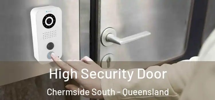 High Security Door Chermside South - Queensland