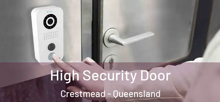High Security Door Crestmead - Queensland