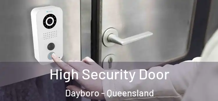 High Security Door Dayboro - Queensland