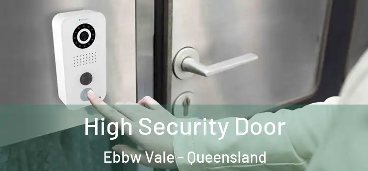 High Security Door Ebbw Vale - Queensland
