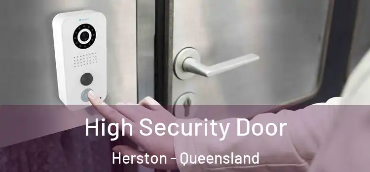 High Security Door Herston - Queensland